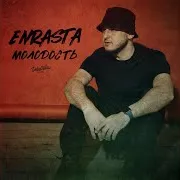 Enrasta — Молодость